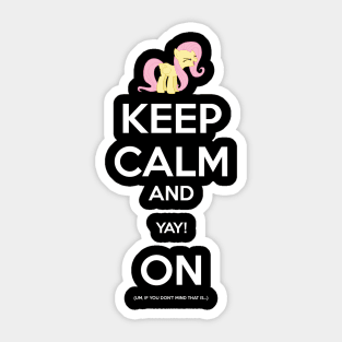 Keep calm and yay on Sticker